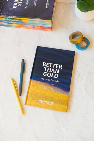 (Preorder) Better Than Gold: Proverbs